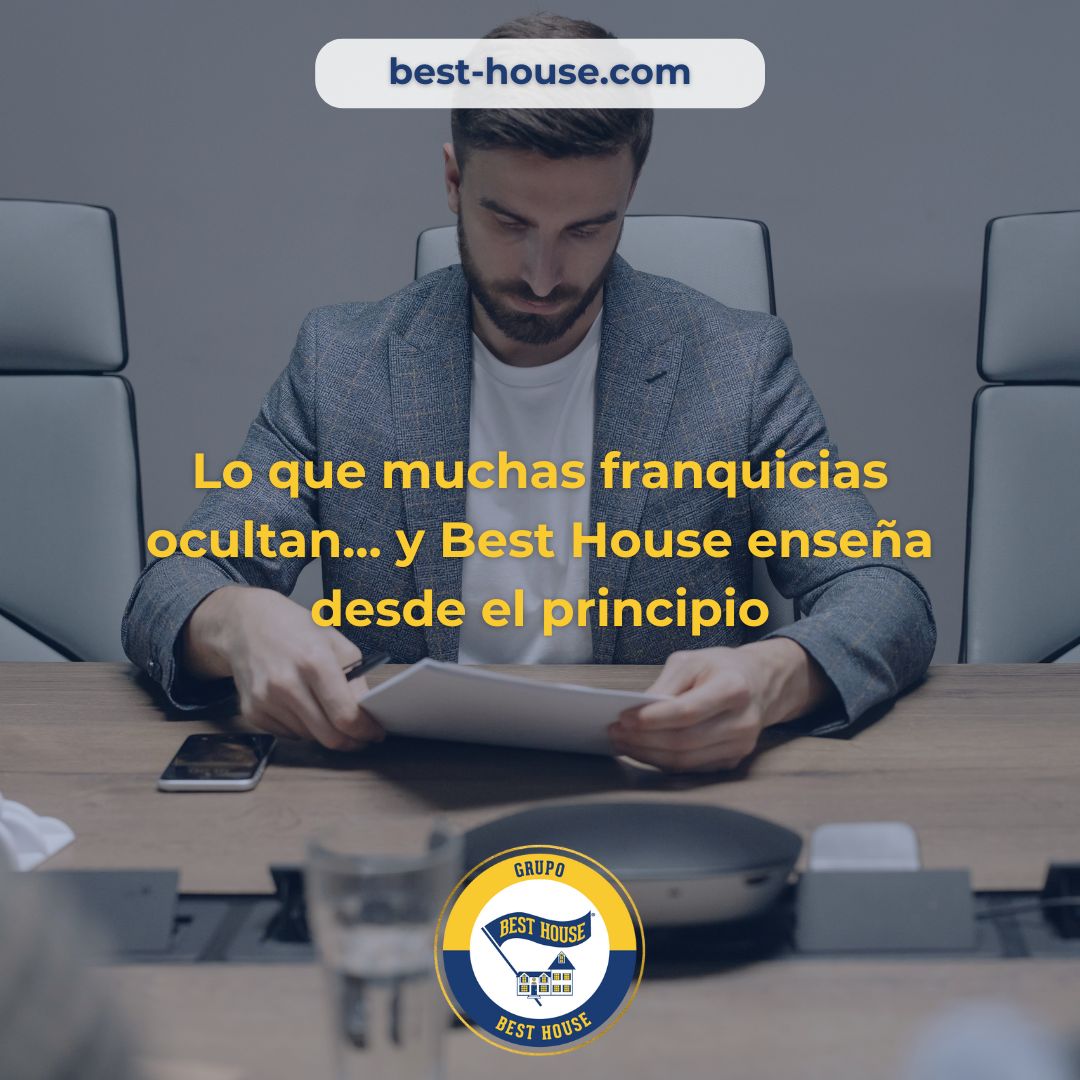 Lo que muchas franquicias ocultan… y Best House enseña desde el principio